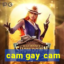 cam gay cam